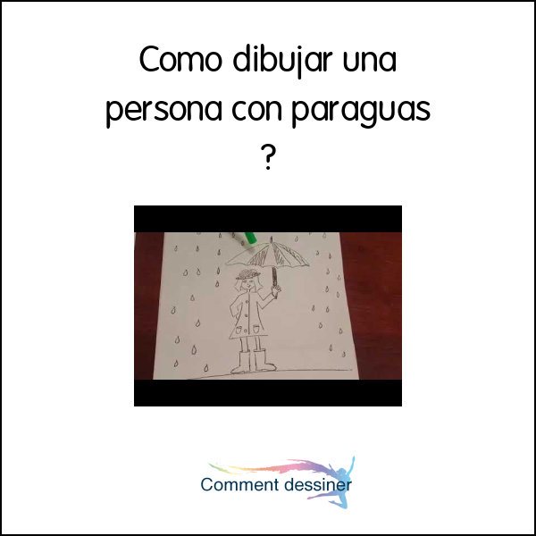 Como dibujar una persona con paraguas